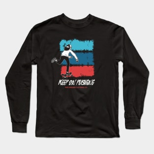 Keep Pushing Long Sleeve T-Shirt